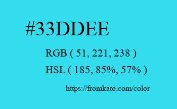 Color: #33ddee