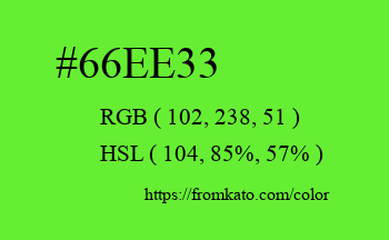 Color: #66ee33