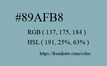 Color: #89afb8
