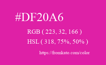 Color: #df20a6